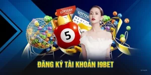 Các bước hướng dẫn đăng ký I9BET