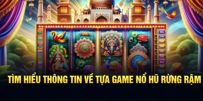 Tổng quan về game Nổ Hũ Rừng Rậm tại I9BET